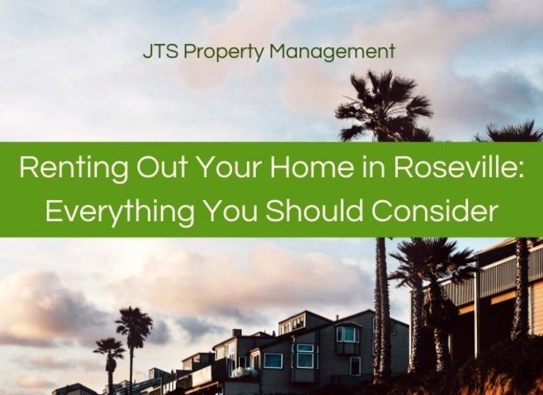 Renting Out Your Home in Roseville: Everything You Should Consider