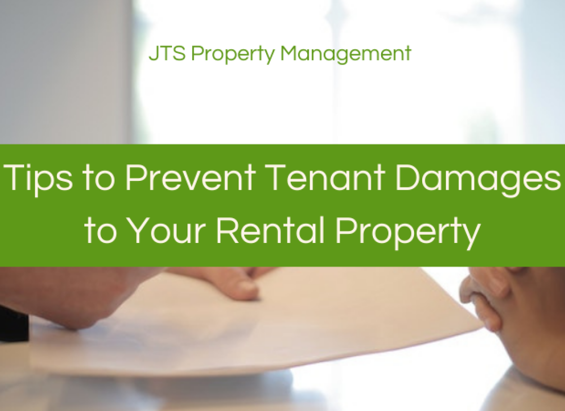 Tips to Prevent Tenant Damages to Your Rental Property