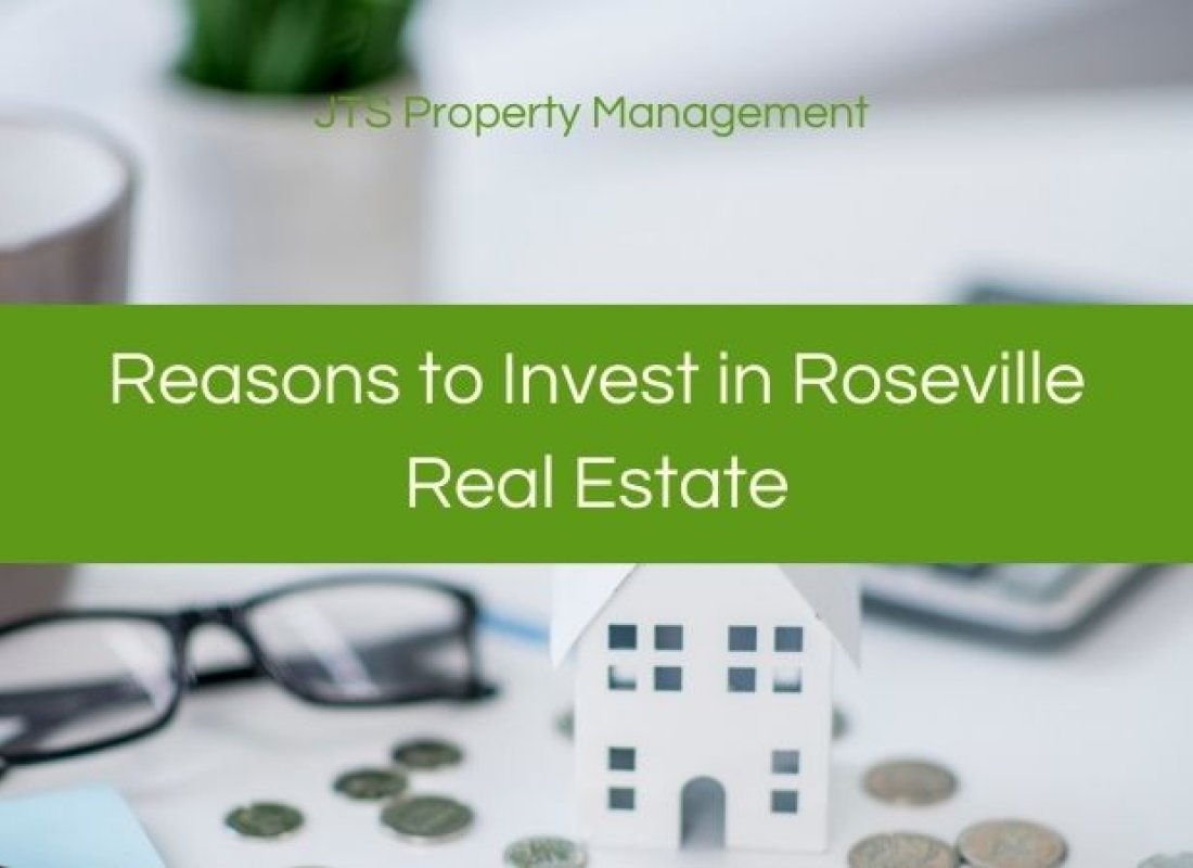 Reasons to Invest in Roseville Real Estate